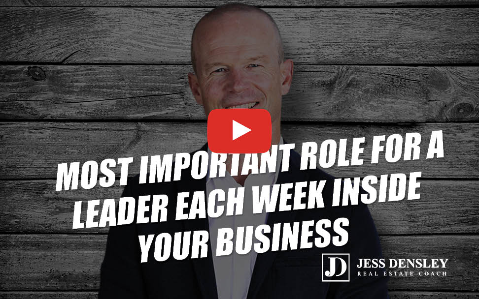 The Most Important Role for a Leader